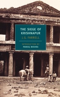 The Siege of Krishnapur - J.G. Farrell