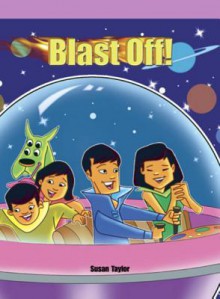 Blast Off! - Susan Taylor