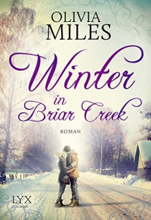 Winter in Briar Creek - Olivia Miles,Kerstin Fricke