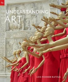 Understanding Art (Book & ArtExperience Online Printed Access Card) - Lois Fichner-Rathus