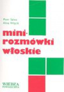 Mini-rozmówki włoskie - Piotr Salwa