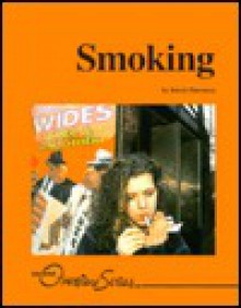 Smoking (Lucent Overview Series) - David Pietrusza