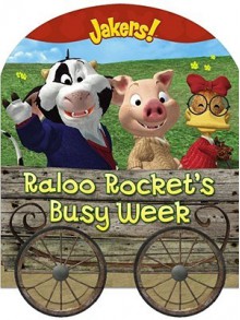 Raloo Rocket's Busy Week (Jakers!) - Kara McMahon