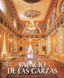 Palacio de las Garzas - Jorge Conte-Porras, Benjamin Villegas, Antonio Castaneda Buraglia