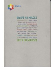 Listy do Miłosza / Briefe an Miłosz - praca zbiorowa, Katarzyna Renes