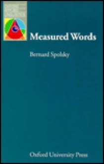 Measured Words: The Development Of Objective Language Testing - Bernard Spolsky