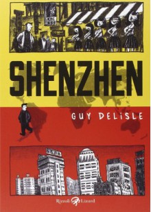 Shenzhen - Guy Delisle, G. Zucca