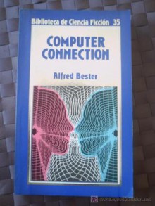 Computer Connection - Alfred Bester