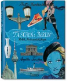 TASCHEN's Berlin - Taschen, Thorsten Klapsch, Taschen