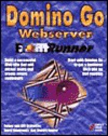 Domino Go Webserver FrontRunner - Esther Schindler, Dennis Fowler, David Moskowitz