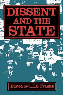 Dissent and the State - C.E.S. Franks