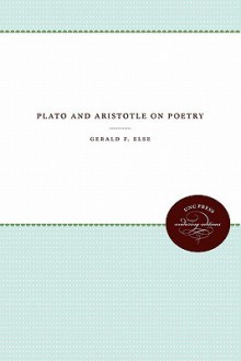 Plato and Aristotle on Poetry - Gerald F. Else