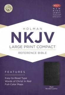 NKJV Large Print Compact Reference Bible, Black Bonded Leather - Holman Bible Publisher