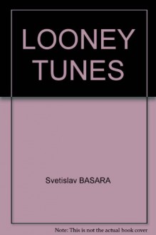 LOONEY TUNES - Svetislav BASARA