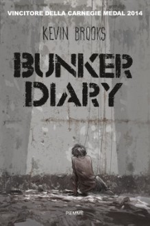 Bunker Diary - Kevin Brooks