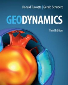 Geodynamics - Donald L Turcotte, Gerald Schubert