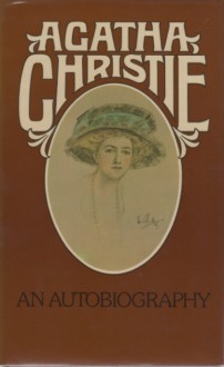 An Autobiography - Agatha Christie