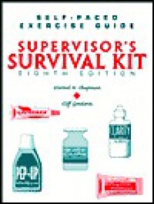 Supervisor's Survival Kit: Your First Step into Management - Cliff Goodwin, Elwood N. Chapman