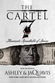 The Cartel 7: Illuminati: Roundtable of Bosses - Ashley and JaQuavis, JaQuavis Coleman