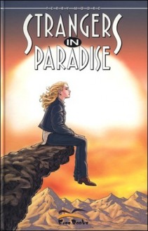 Strangers in Paradise Volume 24: E vissero per sempre 2 - Terry Moore, Francesco Spreafico