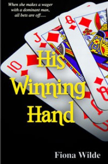 His Winning Hand - Fiona Wilde