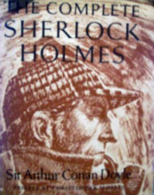 The Complete Sherlock Holmes, Vol. 2 - arthur doyle