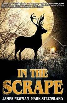 In The Scrape - Mark Steensland,James R. Newman