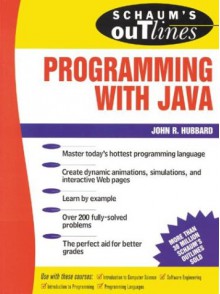 Schaum's Outlines of Programming with Java - John R. Hubbard