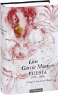 Poesía (1980-2005) - Luis García Montero