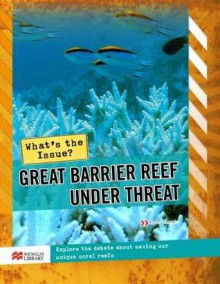 Great Barrier Reef Under Threat - Julie Murphy