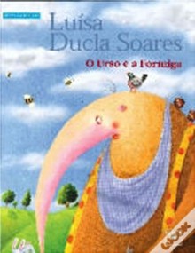 O Urso e a Formiga - Luísa Ducla Soares