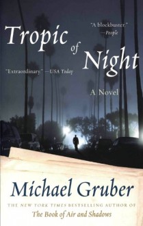 Tropic of Night - Michael Gruber