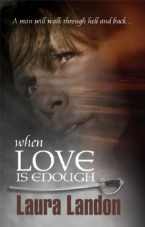 When Love is Enough - Laura Landon