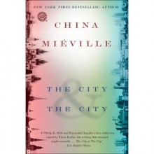 The City & the City - China Miéville