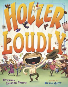 Holler Loudly - Cynthia Leitich Smith, Barry Gott