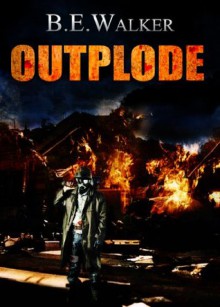 Outplode (Epidode 1) - Bruce Walker, Jackie Logue