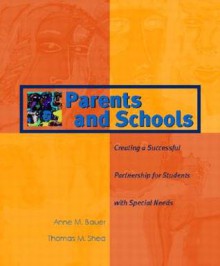 Parents and Schools: Creating a Successful Partnership for Students with Special Needs - Thomas M. Shea