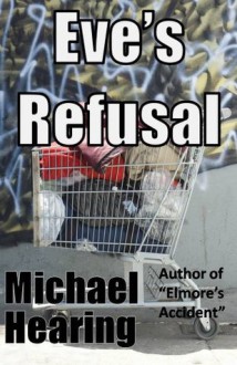 Eve's Refusal - Michael Hearing