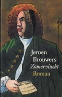 Zomervlucht - Jeroen Brouwers