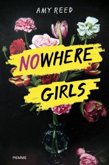 Nowhere girls - Amy Reed 