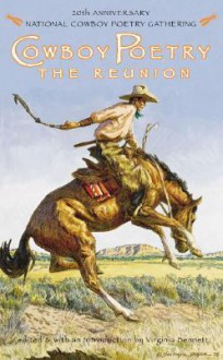 Cowboy Poetry: The Reunion - Virginia Bennett