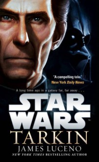 Star Wars: Tarkin - James Luceno