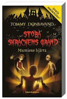 Mumiens hjärta (Stora skräckens gränd, #3) - Tommy Donbavand, Gudrun Samuelsson