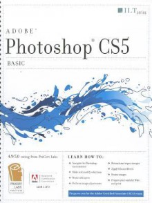 Photoshop CS5: Basic, Student Manual - Axzo Press