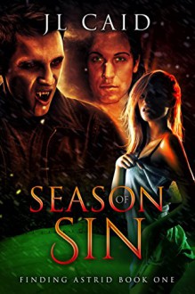 Season of Sin - Jaxson Kidman, JL Caid