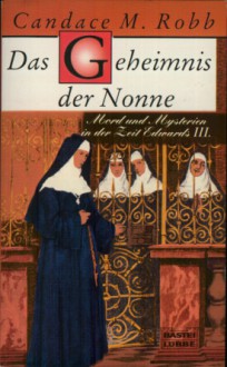 Das Geheimnis der Nonne - Candace Robb