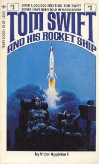 Tom Swift And His Rocket Ship: - Victor Appleton II