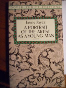 A Portrait of the Artist As a Young Man by James Joyce - James Joyce