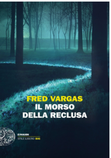 Il morso della reclusa - Fred Vargas