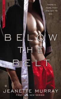 Below the Belt - Jeanette Murray